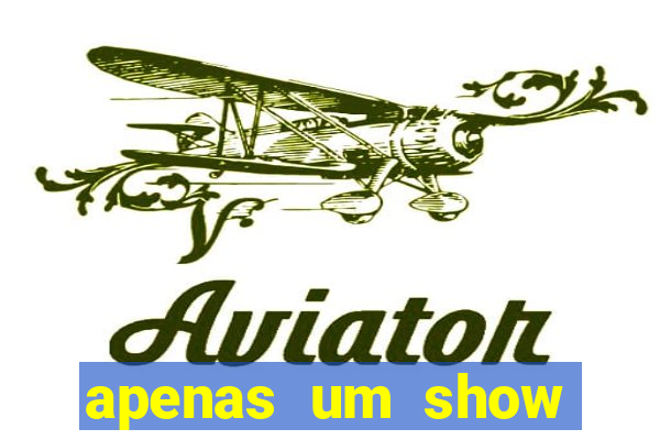 apenas um show pancadaria 2